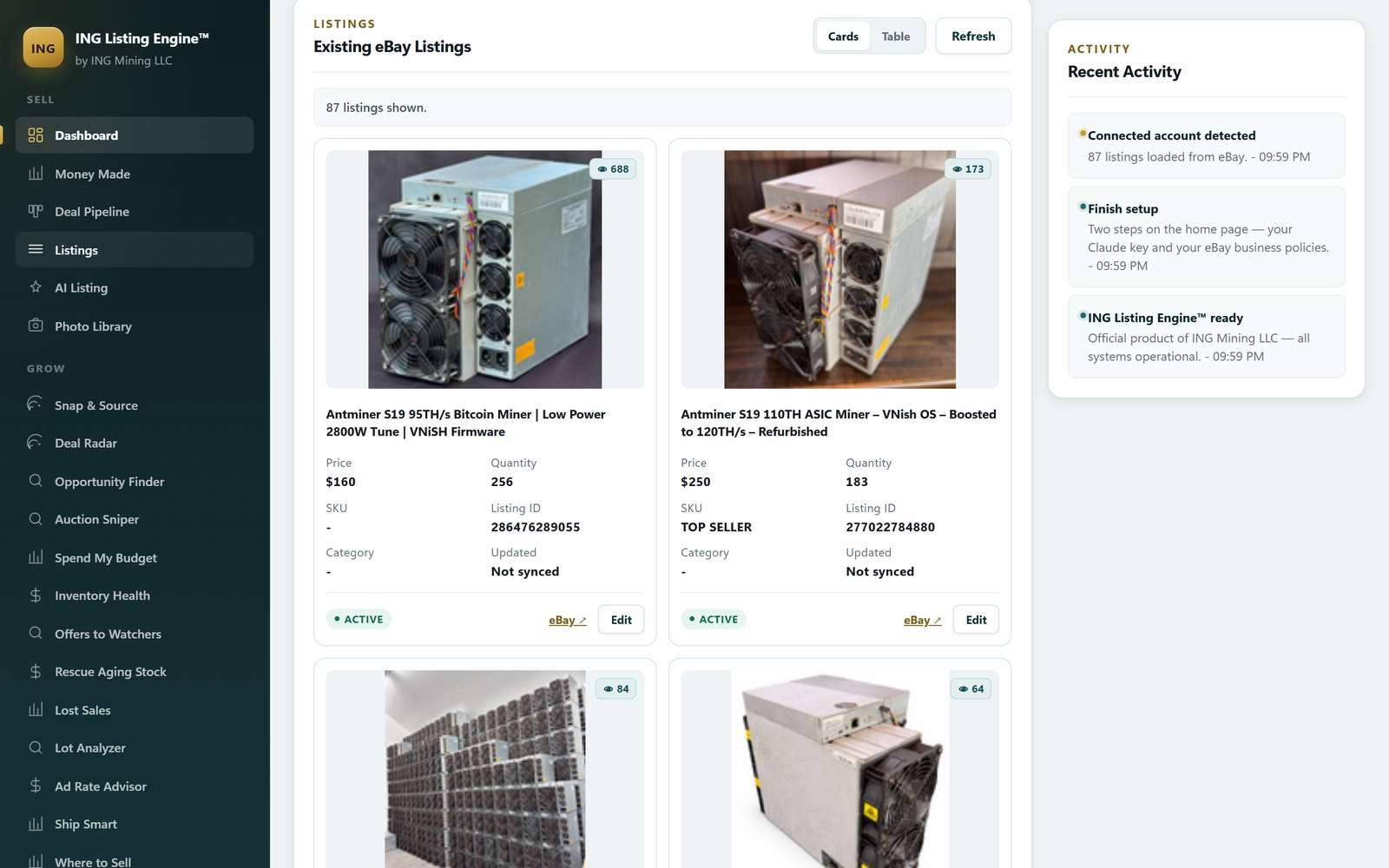 The ING Listing Engine Listings screen showing the seller's own connected eBay account: a header reading 87 listings shown, a card for an Antminer S19 95TH/s Bitcoin Miner on VNiSH firmware priced $160 with quantity 256 and 688 watchers, a card for an Antminer S19 110TH ASIC Miner boosted to 120TH/s priced $250 with quantity 183 and 173 watchers, both marked ACTIVE with their eBay listing IDs, and a Recent Activity panel reading connected account detected, 87 listings loaded from eBay.